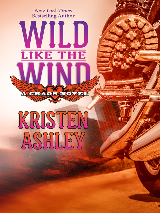 Title details for Wild Like the Wind by Kristen Ashley - Wait list